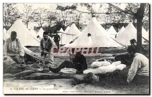 Cartes postales Militaria La vie au camp Le quart d eau