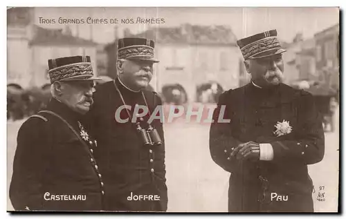 Cartes postales Militaria Trois grands chefs de nos armees Castelnau Joffre Pau