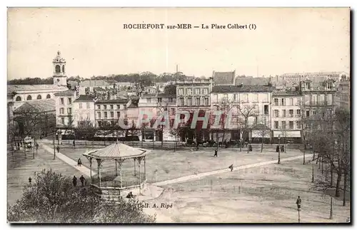 Ansichtskarte AK Rochefort sur Mer La place Colbert