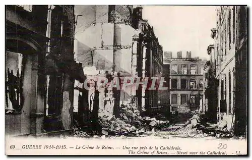 Cartes postales Militaria Guerre de 1914 1918 Le crime de reims Une rue pres de la cathedrale