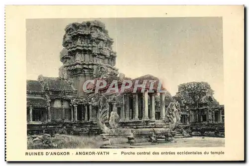 Cartes postales Cambodge Ruines d Angkor Angkor Vath Porche central des entrees occidentales du temple