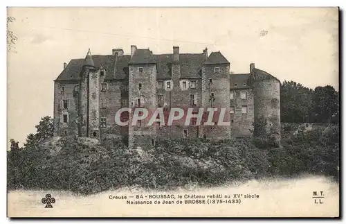 Cartes postales Boussac Le chateau Naissance de Jean de Brosse