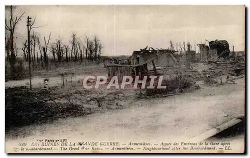 Cartes postales Militaria Les ruines de la grande guerre Armentieres Aspect des environs de la gare pares le bom