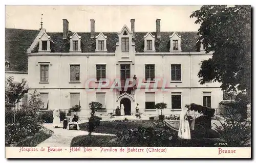 Cartes postales Hospices de Beaune Pavillon de Bahezre (clinique)