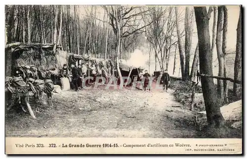 Ansichtskarte AK La grande guerre 1914 Campement d artilleurs en Woevre