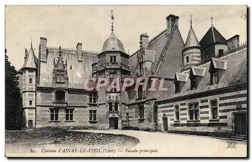 Cartes postales Chateau d Ainay le Vieil Facade principale