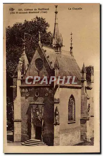 Cartes postales Chateaude Meillant La chapelle pres St Amand Montrond