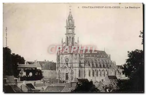 Cartes postales Chateauneuf sur Cher la basilique