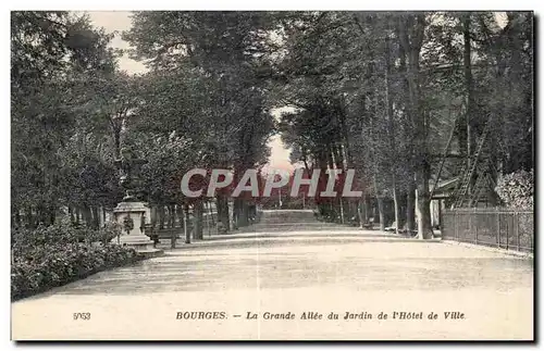 Cartes postales Bourges La grande allee du jardin de l hotel de ville