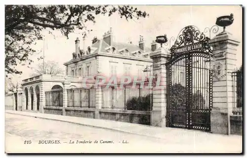 Ansichtskarte AK Bourges la fonderie de canons