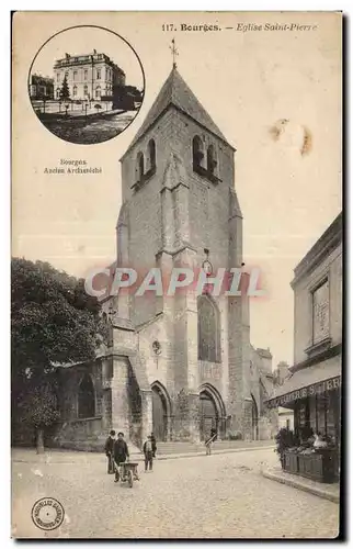 Ansichtskarte AK Bourges Eglise Saint Pierre Archeveche