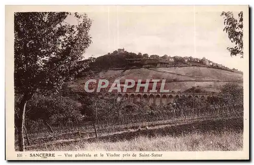 Cartes postales Sancerre Vue generale et le viaduc pris de Saint Satur