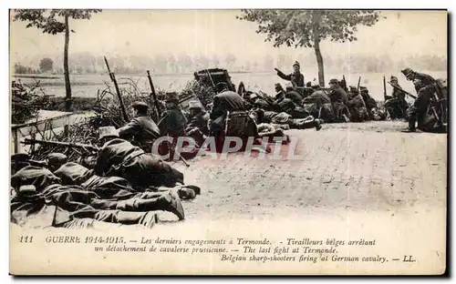 Ansichtskarte AK Militaria Guerre de 1914 Les derniers engagements a Termonde Tirailleurs belges