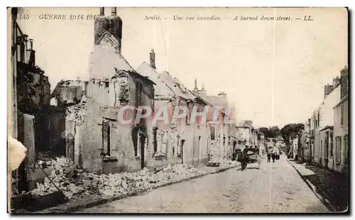 Ansichtskarte AK Militaria Guerre 1914 Senlis Une rue incendiee