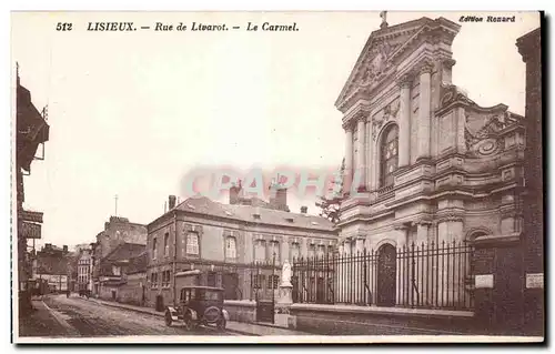 Lisieux - Rue de Livarot - Le Carmel Ansichtskarte AK