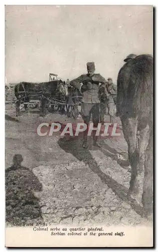 Cartes postales Militaria Colonel serbe au quartier general