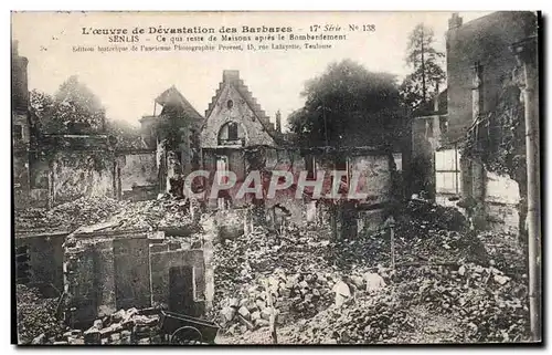 Ansichtskarte AK Militaria Guerre de 1914 Senlis Ce qui reste des maisons apres le bombardement