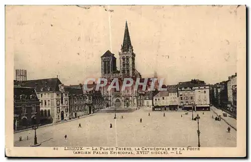 Lisieux - La Place Thiers - La Cathedrale et la Poste - Ansichtskarte AK