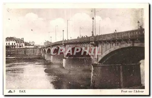 Dax - Pont sur l Adour - Cartes postales