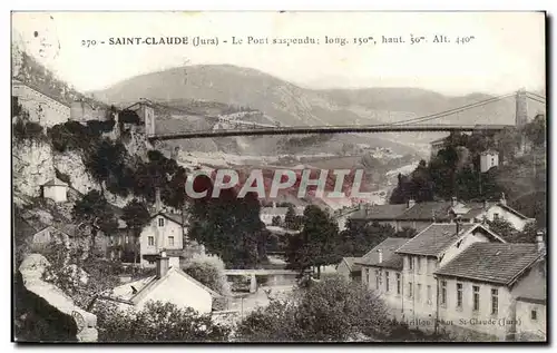 Saint Claude - Le Pont Suspendu - Cartes postales