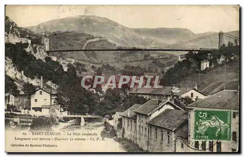 Saint Claude - Le Pont Suspendu - Cartes postales