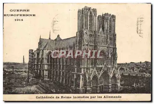 Ansichtskarte AK Militaria Cathedrale de Reims incendiee par les allemands