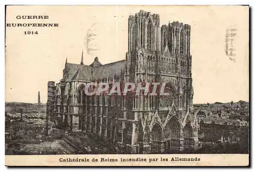Cartes postales Militaria Cathedrale de Reims incendiee par les allemands