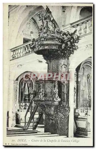 Dole - Chaire de la Chapelle - Cartes postales