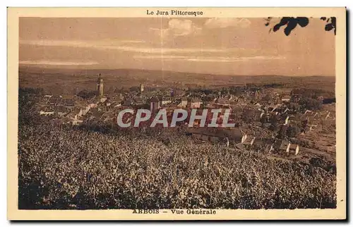 Arbois - Vue Generale - Cartes postales