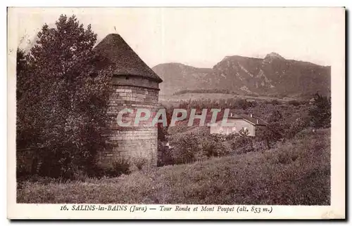 Salins les Bains - Tour Ronde et Mont Poupet - Ansichtskarte AK