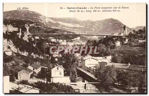 Saint Claude - Le Pont Suspendu - Cartes postales