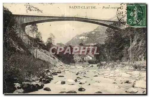 Saint Claude - Pont Central - Cartes postales