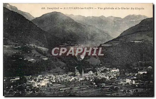 Allevard les bains - Vue Generale et le Glacier du Gleyzin - Ansichtskarte AK