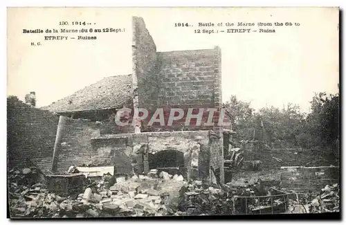 Cartes postales Militaria Grande guerre de 1914 Bataille de la Marne Etrepy Ruines