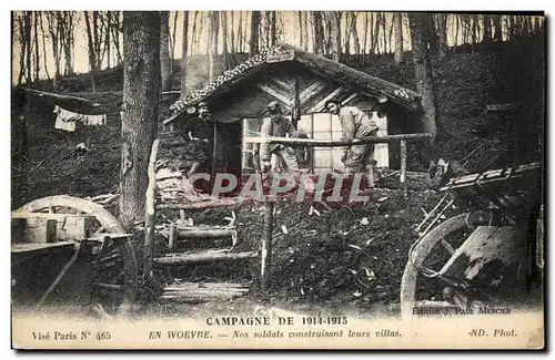 Cartes postales Militaria CAmpagne de  En Woevre Nos soldats construisant leurs villas