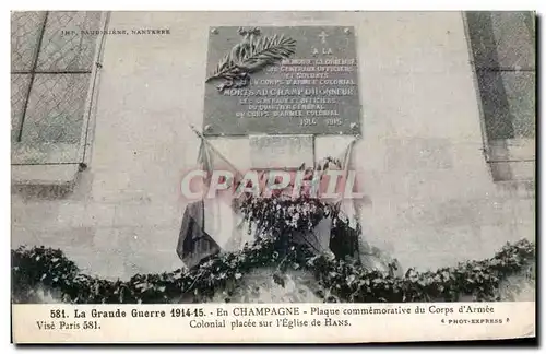 Ansichtskarte AK Militaria En Champagne Plaque commemorative du corps d armee Colonial place sur l eglise de Hans