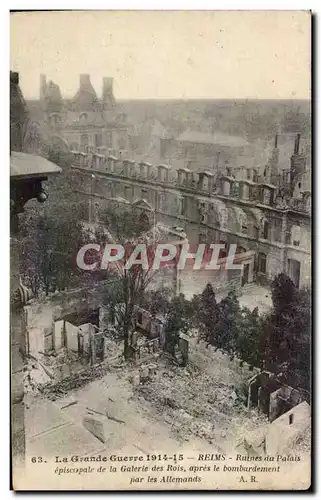 Cartes postales Militaria Reims Ruines du palais episcopale de la galerie des rois apres le bombardement