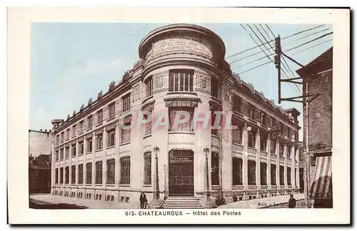 Chateauroux - Hotel des Postes - Cartes postales