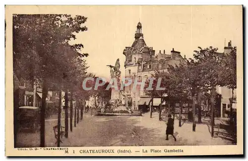 Chateauroux - La Place Gambetta - Cartes postales