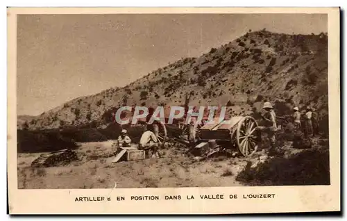 Cartes postales Militaria Artillerie en position dans la vallee de l Ouizert