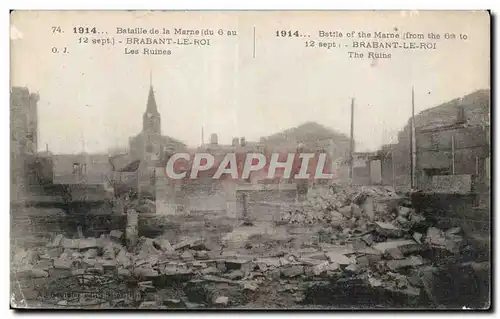 Cartes postales Militaria Bataille de la Marne Brabant le Roi Les ruines