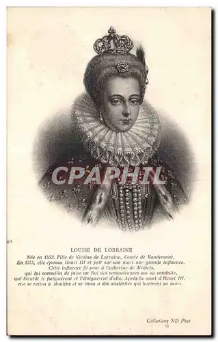 Familles Royales - Royal family - Louise de Lorraine - Cartes postales