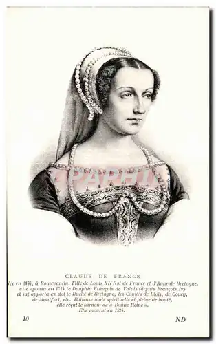 Familles Royales - Royal family - Claude de France - Cartes postales