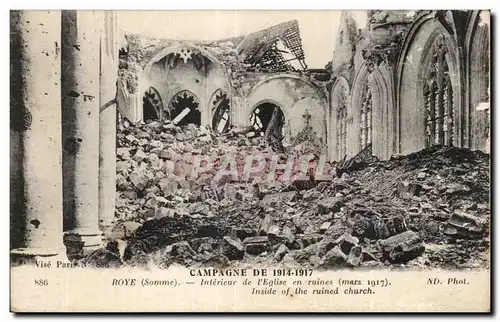 Ansichtskarte AK Militaria Campagne de 1914 Roye Interieur de l eglise en ruines (mars 1917)