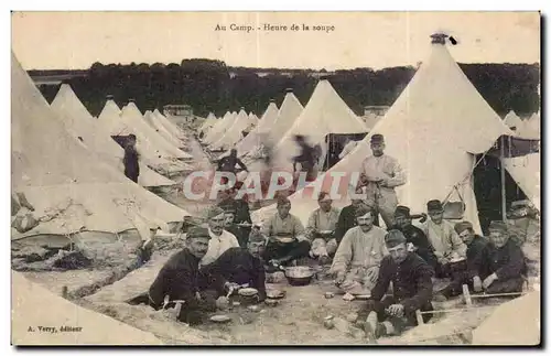 Cartes postales Militaria La guerre de 1914 Au camp Heure de la soupe