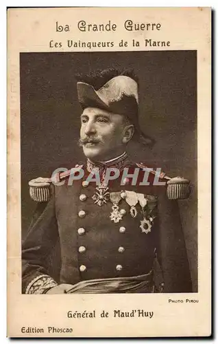 Cartes postales Militaria La grande guerre 1914 Les vainqueurs de la Marne General de Maud Huy