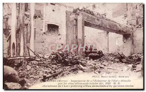 Cartes postales Militaria Reims Imprimerie de l Eclaireur de l est demolie par les obus allemands