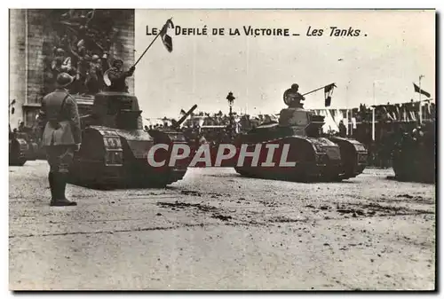 Ansichtskarte AK Militaria Paris Le defile de la victoire Arc de Triomphe Les tanks