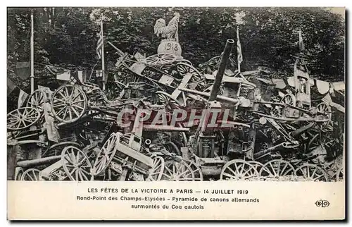 Cartes postales Militaria Paris 14 juillet 1919 Rond point des Champs elysees Pyramide des canons allemands surm