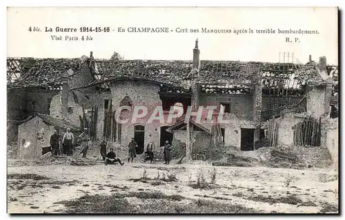 Cartes postales Militaria Guerre de 1914 En Champagne Cite des marquises apres le terrible bombardement